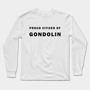 Proud Citizen of Gondolin Long Sleeve T-Shirt